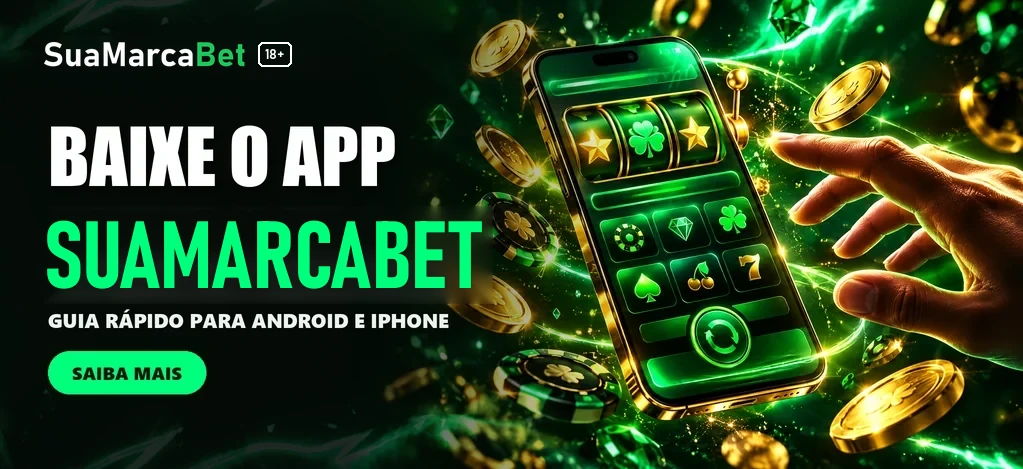 COMO BAIXAR O APLICATIVO SUAMARCABET NO SEU IOS OU ANDROID - GUIA RÁPIDO E FÁCIL!